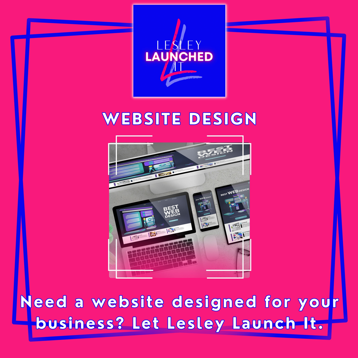 Lesley Launched It Web Design Services